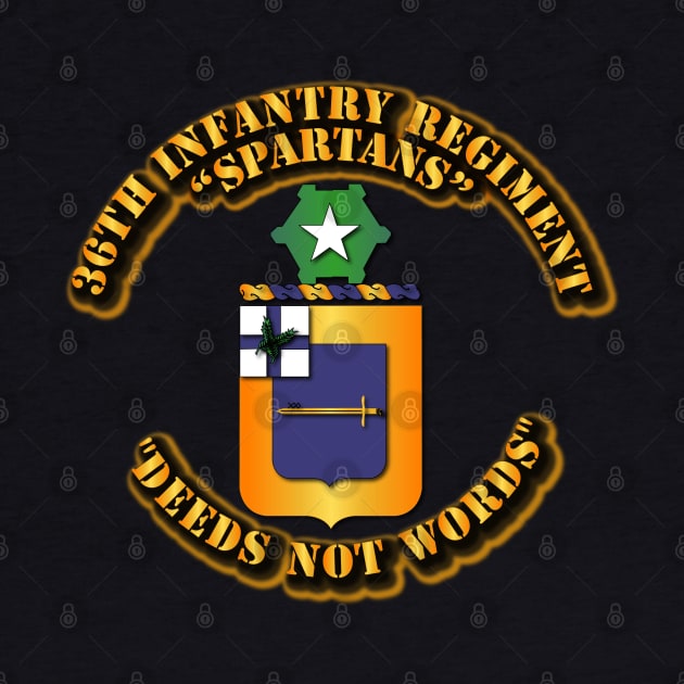 36th Infantry Regiment - Deeds Not Words by twix123844